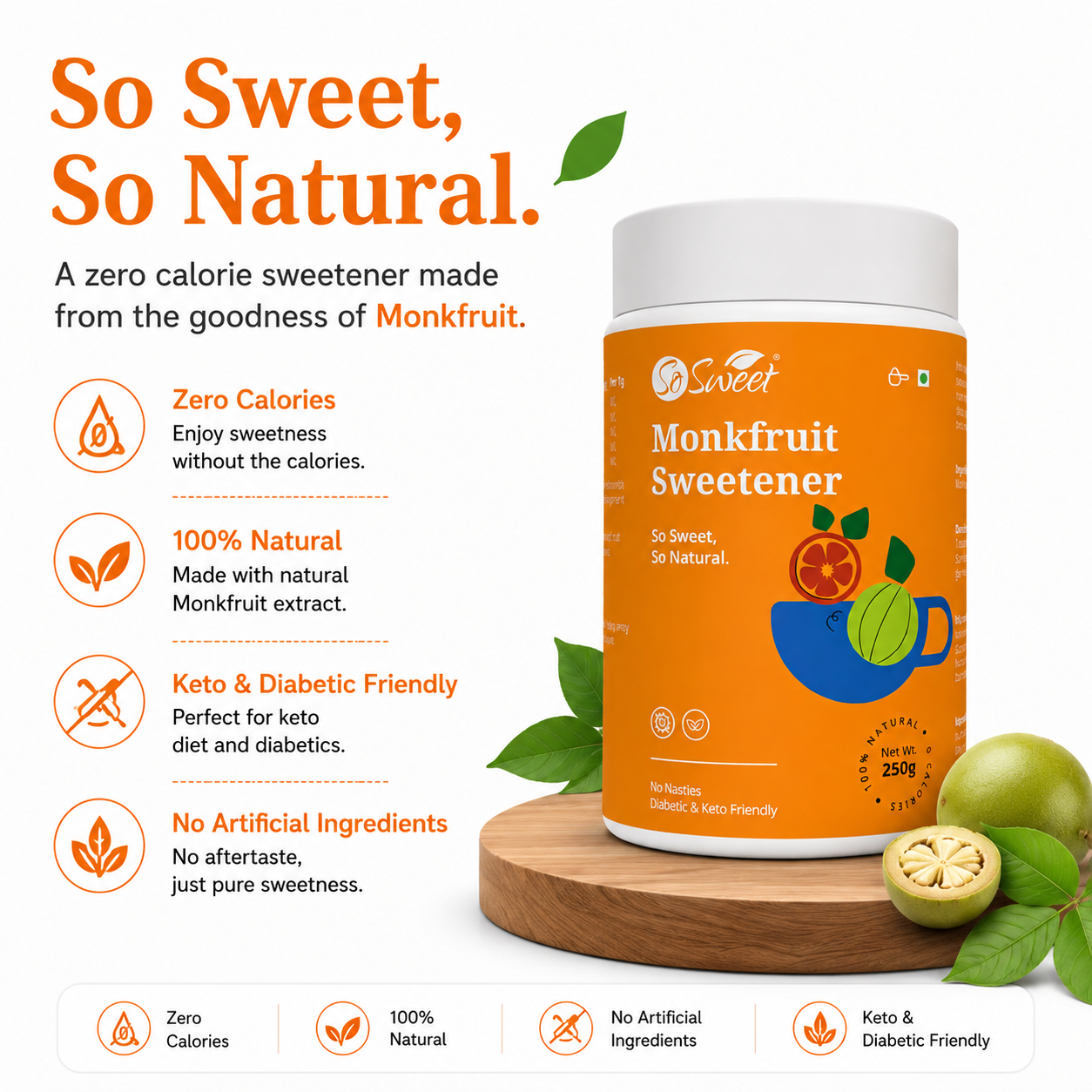 So Sweet Monk Fruit Sweetener 250gm – Zero Calorie Natural Sugar Substitute | Diabetic & Keto Friendly