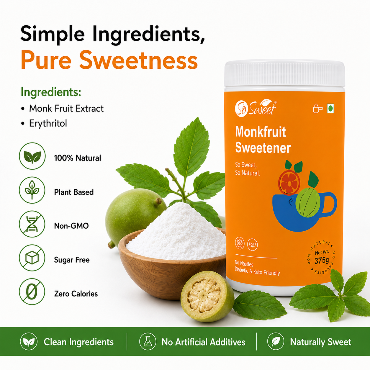 So Sweet Monk Fruit 100% Natural Zero Calorie Sweetener -375gm -Diabetic & Keto Friendly