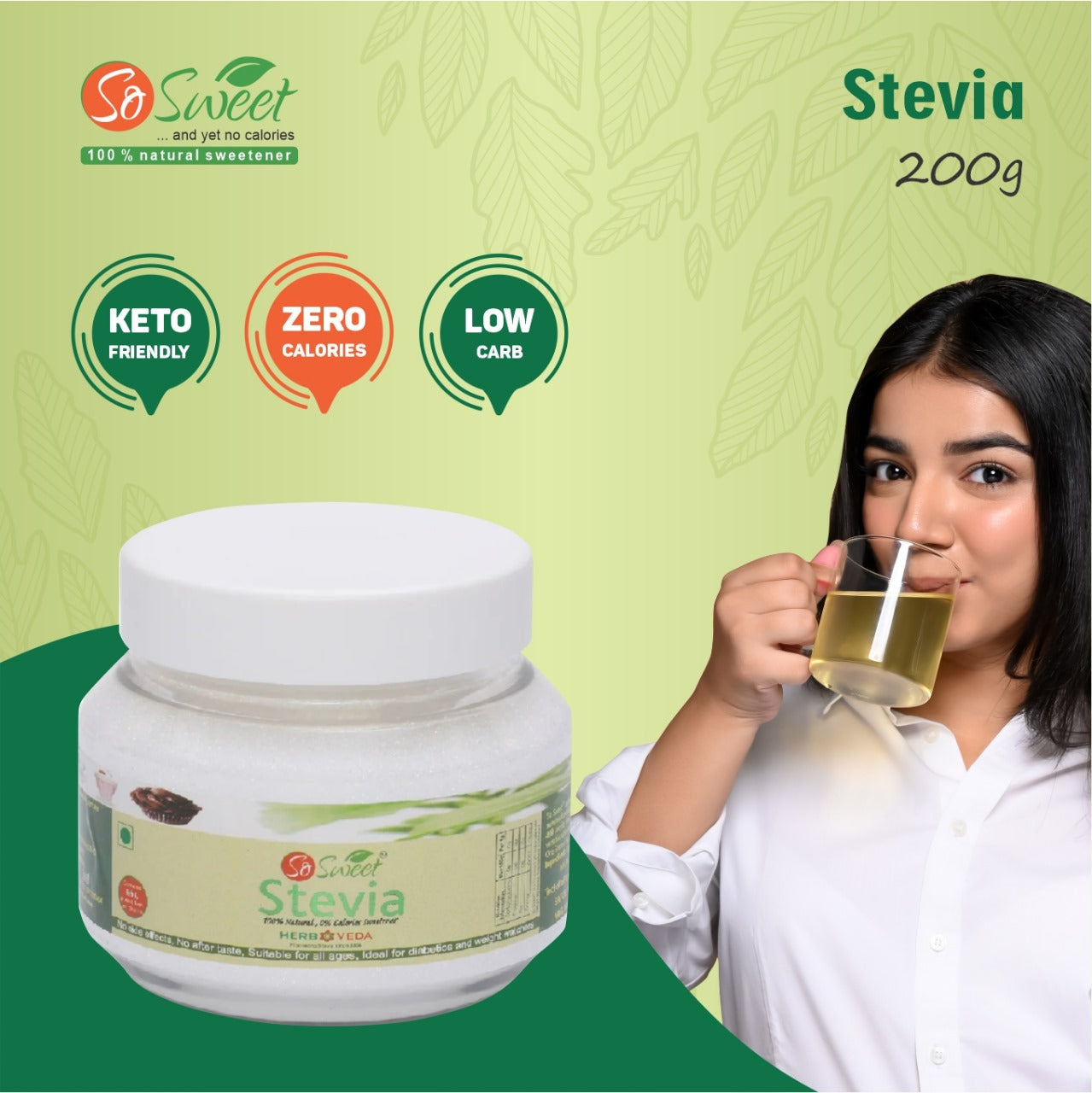 So Sweet Stevia Sugar Free100 %  Natural Zero Calorie Sweetener - 200gm - Keto and Diabetic Friendly | Safe for all ages