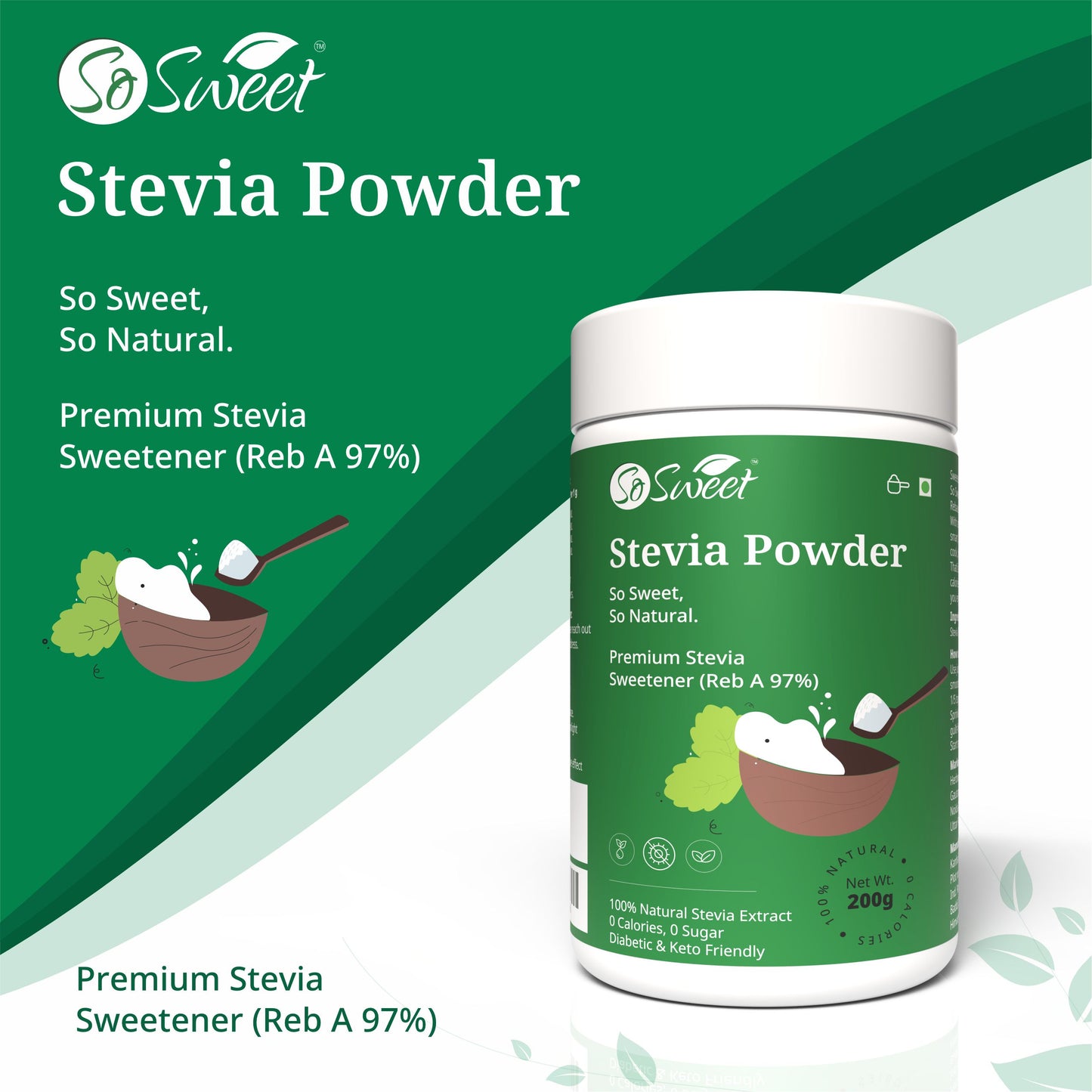 So Sweet Stevia Sugar Free100 %  Natural Zero Calorie Sweetener - 200gm - Keto and Diabetic Friendly | Safe for all ages