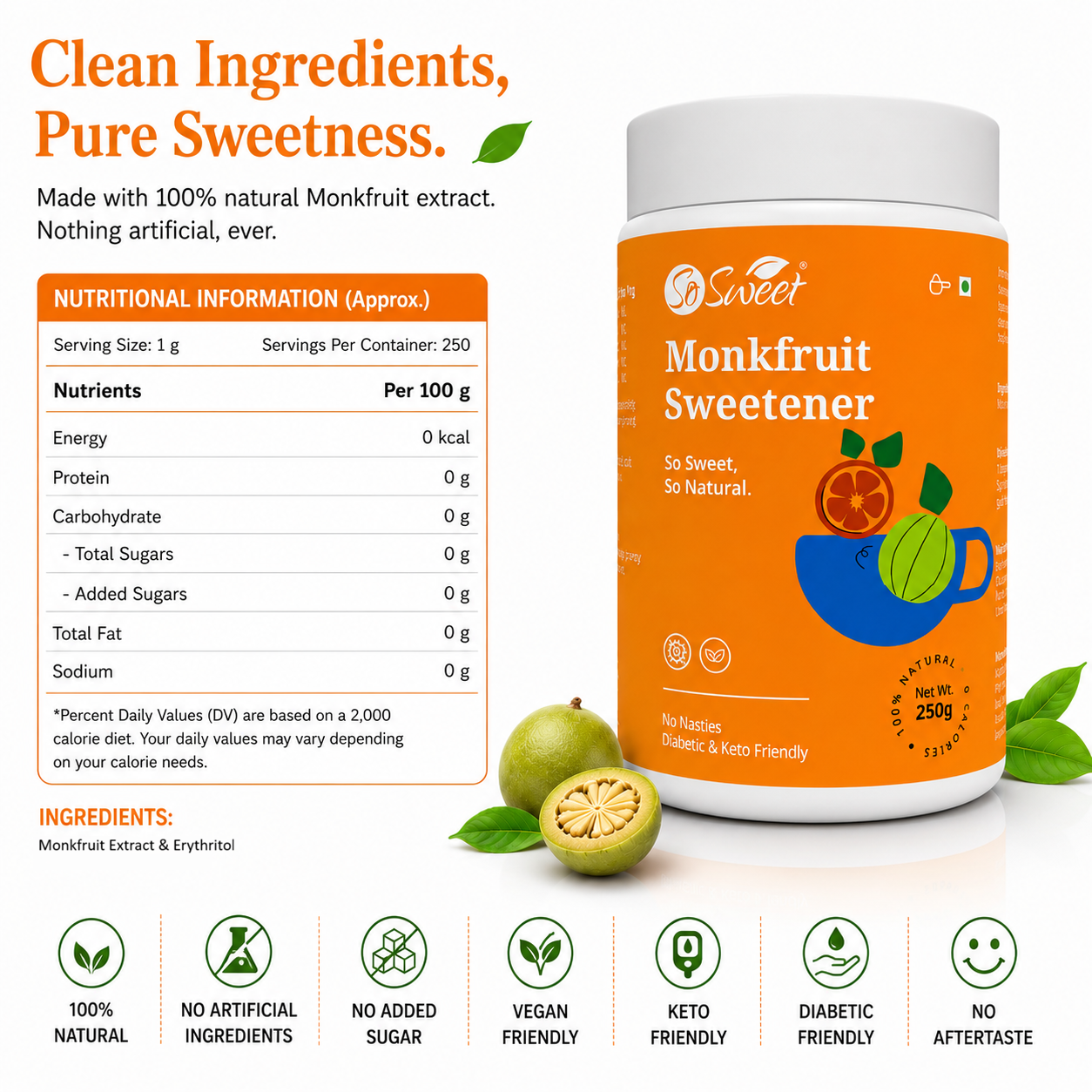Monk Fruit Sweetener  Zero Calorie Natural Sugar Substitute | Diabetic & Keto Friendly-So Sweet 
